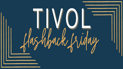 TIVOL’s Golden History: Looking Back 65 Years